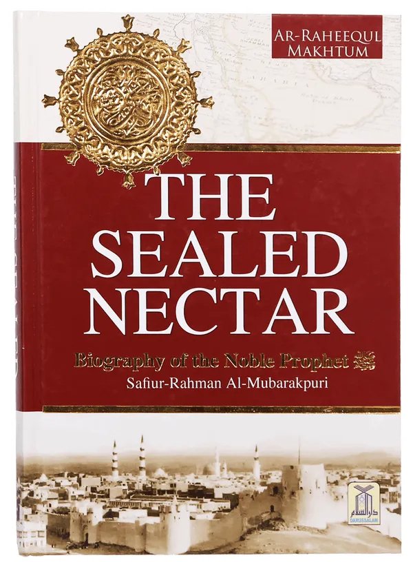 The Sealed Nectar (Ar-Raheequl-Makhtum) Classic Edition<br>(الرحیق المختوم)کلاسک ایڈیشن